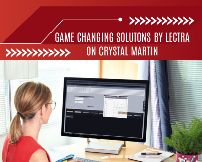How Crystal Martin Revolutionized their Cutting Room with Lectra Dashboard